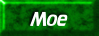 moe